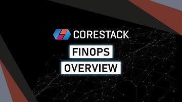 CoreStack FinOps Overview