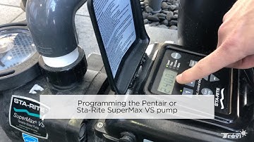 Programming the Pentair or Sta-Rite SuperMax VS pump