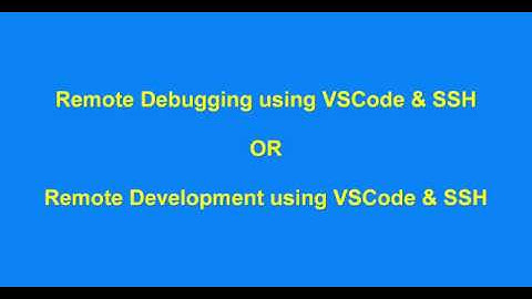 Remote Development using VSCode in Raspberry Pi 3