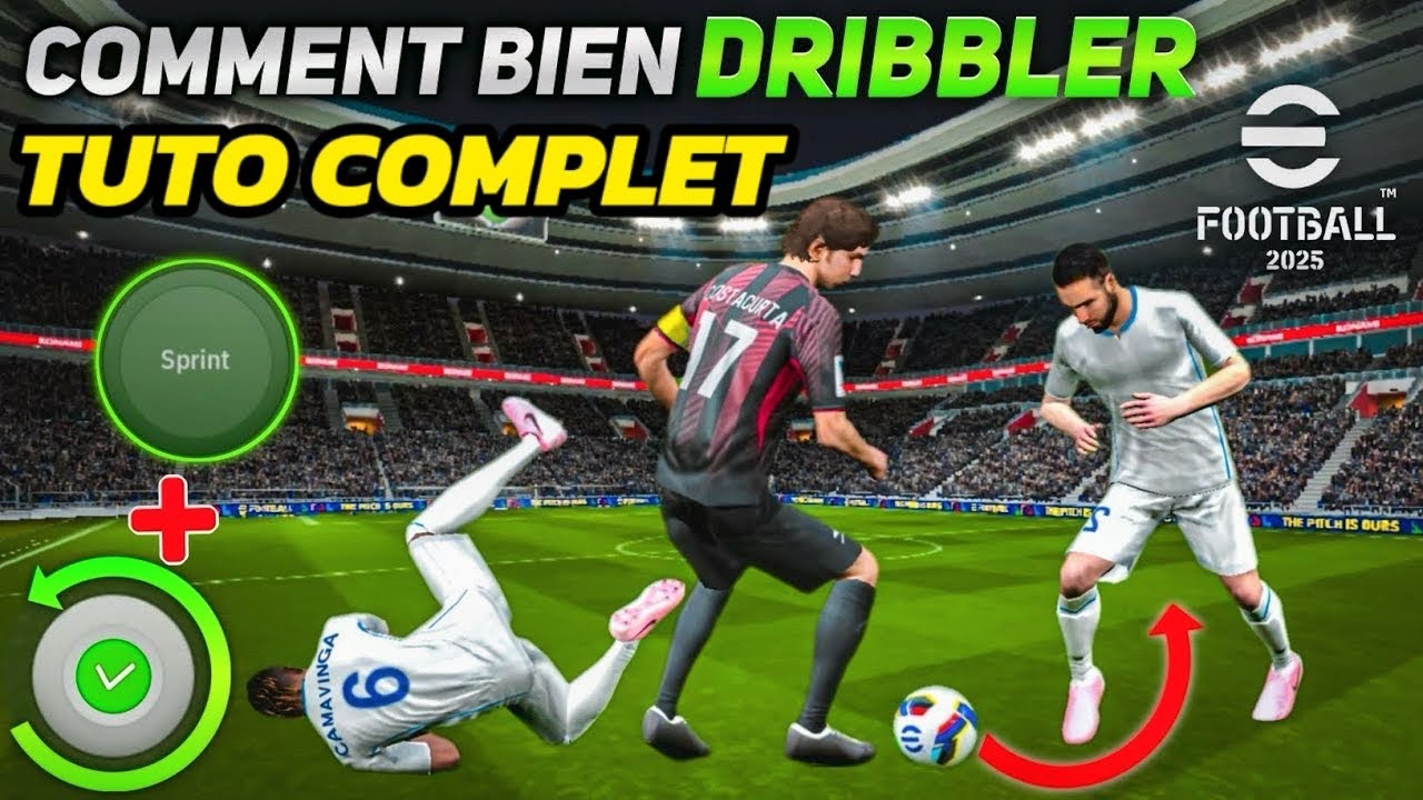 Comment maîtriser les nouveaux dribbles dans eFootball 2025 ?(Techniques secrètes pour ne pas...)