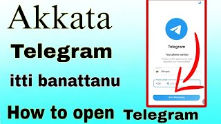 Akkata Telegram itti banattanu How to open Telegram app  screenshot 5