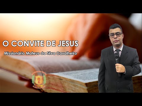O Convite de Jesus | Missionário Mateus - 18/01/2022 O Convite de Jesus | Missionário Mateus - 18/01/2022