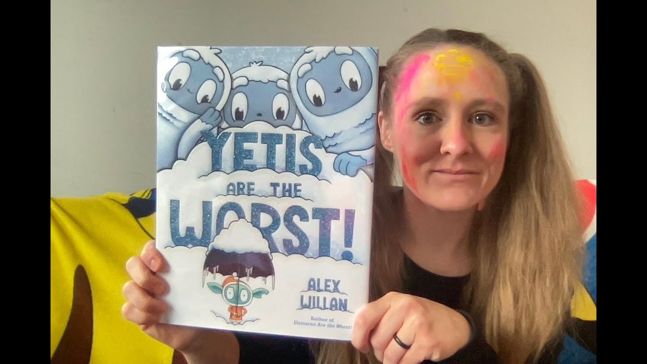 Yetis Are The Worst, Read Aloud YouTube