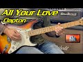 All Your Love Cover. Eric Clapton & John Mayall Bluesbreackers 1966.