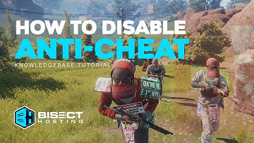How to Disable Anti-Cheat on a Rust Server!