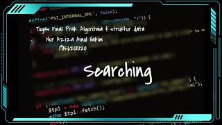 Tugas Final Prak. Algoritma dan Struktur Data; Searching