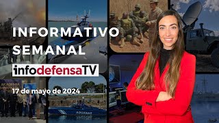 Informativo Semanal | 17/05/24 | 2.000 millones en Defensa, el USV Poniente y el fin de la EUTM Mali