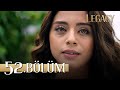 Emanet 52. Bölüm | Legacy Episode 52