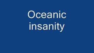 Video thumbnail of "ocianic-insanity"