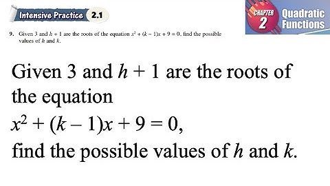 Quadratic Functions intensive practice 2.1 Q9 | latihan intensif 2.1 | roots of the equation