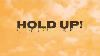 Hold Up! By Cody Orlove FT. The Moy Boys!