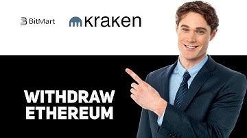 How To Withdraw Ethereum From Bitmart To Kraken 2025