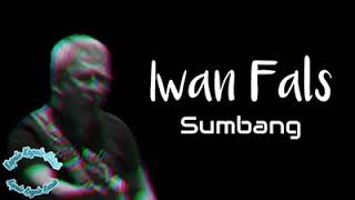 Lirik Sumbang ~ iwan fals