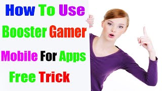 How to use Booster gamer mobile for apps | andriod mobile apps | 2020 screenshot 5