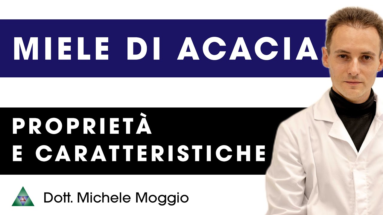 MIELE DI ACACIA PROPRIETÀ
