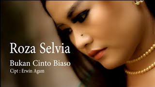 Roza Selvia - Bukan Cinto Biaso | Lagu Minang