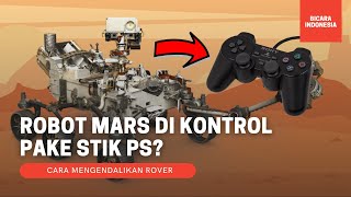 CARA ASTRONOT MENGENDALIKAN ROBOT DI MARS!