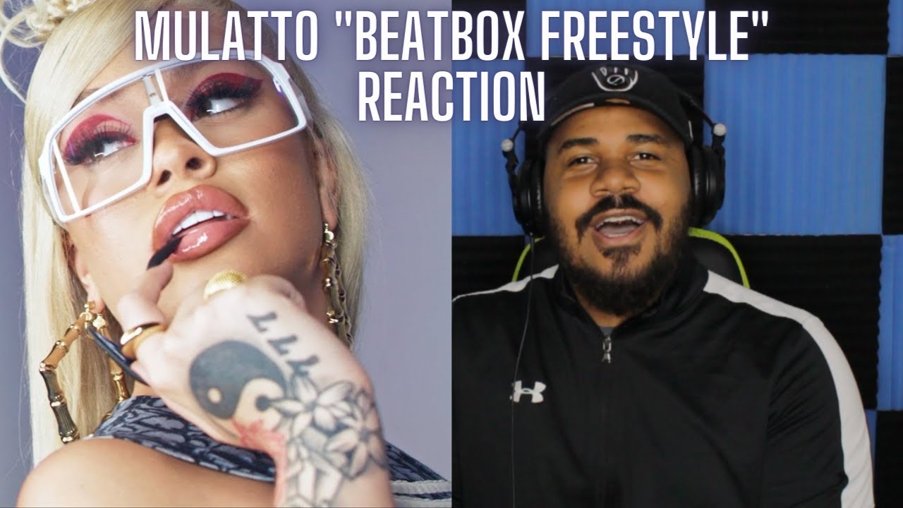 Mulatto - BeatBox "Freestyle" [Official Video] REACTION