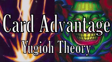 Card Advantage - Yugioh Theory