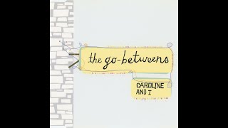 The Go-Betweens  - "A Girl Lying On A Beach" (2002)
