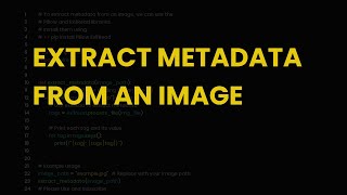 Extract metadata from an image