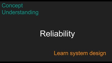 Reliability in System Design