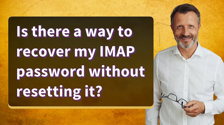 Is there a way to recover my IMAP password without resetting it?