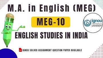 MEG-10 English Studies in India । M.A. in English (MEG) । IGNOU SOLVED ASSIGNMENT AVAILABLE