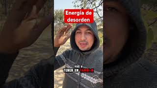 Desorden atrae más desorden