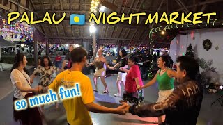 DANCING NIGHT AT KOROR STATE NIGHTMARKET PALAU 🇵🇼