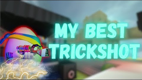 The Best Trickshot I