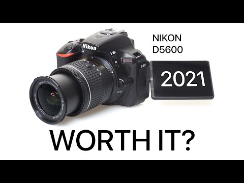 Is the NIKON D5600 worth it in 2022?