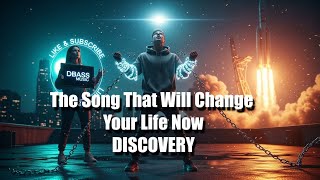 DISCOVERY - The Song That Will Change Your Life Now | DBASS MUSIC