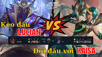 Tốc Chiến : Hướng Dẫn Chơi Lucian Đi Đường Với Kaisa Win Lane, Đè Nát Bot Và Win Game