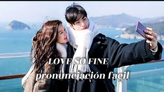 Love so Fine-Eunwoo Pronunciación facil