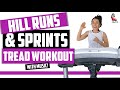Insane hill run  sprint treadmill workout  follow along ibxrunning