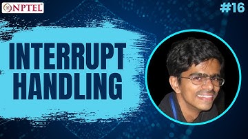 #16 Interrupt Handling | Introduction to Operating Systems