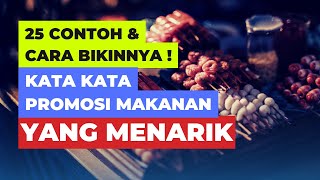 25 Kata Kata Promosi Makanan yang Menarik | Contoh dan Cara Bikinnya