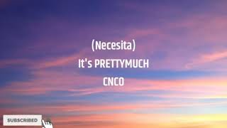 PrettyMuch, CNCO - Me Necesita (Video Version)