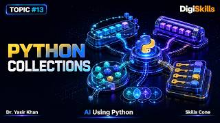 Lists, Tuples, Sets & Dictionaries | Artificial Intelligence using Python Topic #013 - Skills Cone