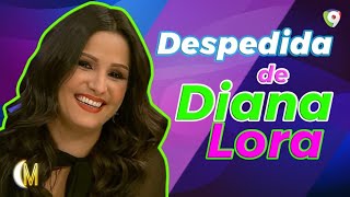 Despedida de Diana Lora, Programa Especial Esta Noche Mariasela