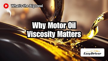 Understanding Motor Oil Viscosity: Why It Matters