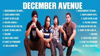December Avenue The Best Music Of All Time ▶️ Full Album ▶️ Top 10 Hits Collection