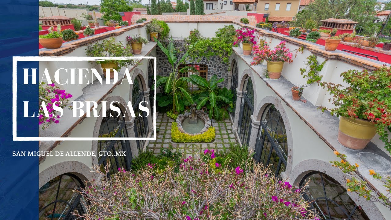 Hacienda Las Brisas | San Miguel de Allende, MX