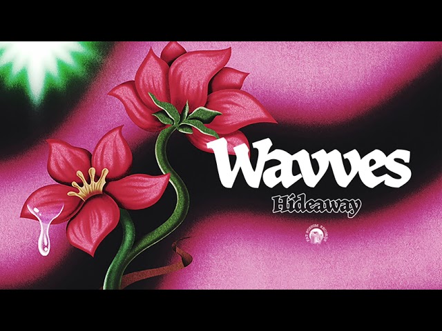 Wavves - Hideaway