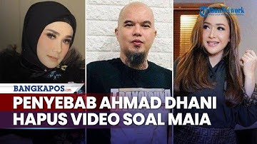 Penyebab Ahmad Dhani Hapus Video Soal Maia Estianty demi Bela Mulan Jameela Disorot, Efek Al El Dul?