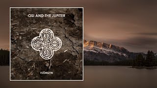 Osi And The Jupiter — Fjörgyn