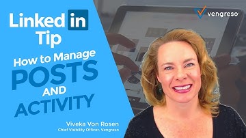 A Quick and Easy Way to Access and Manage Posts and Activity on LinkedIn  | Viveka von Rosen