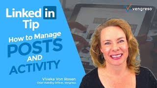 Details A Quick and Easy Way to Access and Manage Posts and Activity on LinkedIn  | Viveka von Rosen Guide