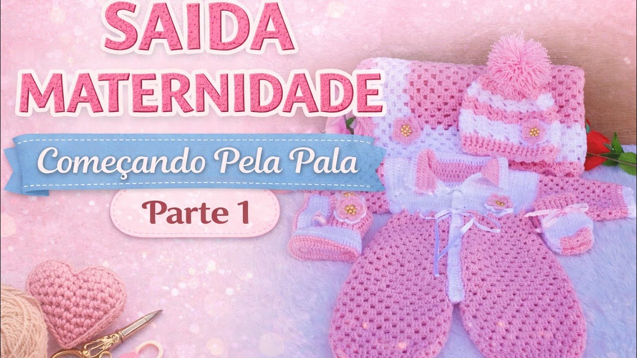 Começando a SAÍDA MATERNIDADE Pela Pala 🧶✨ | Parte 1 Passo a Passo